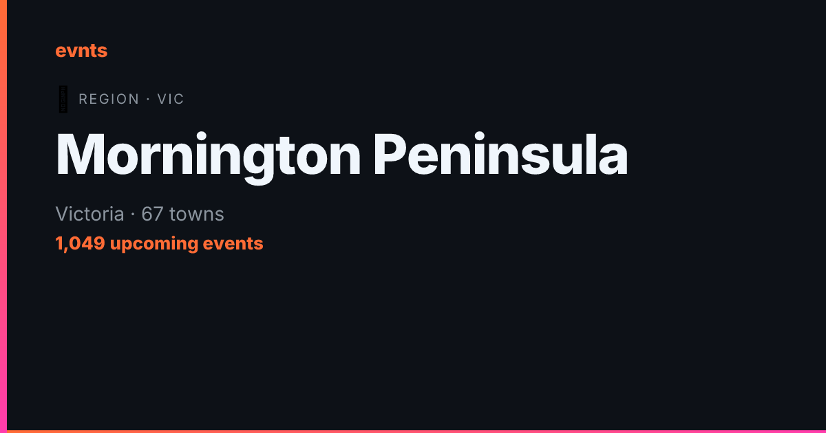 What's on in Mornington Peninsula, VIC — 774 things to do this week | evnts