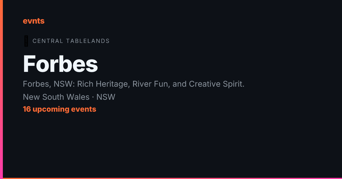 Forbes Events — What's On in Forbes, NSW | evnts