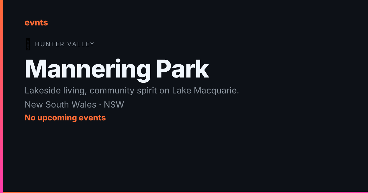 Mannering Park Events — What's On in Mannering Park, NSW | evnts
